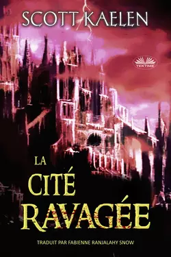 La Cité Ravagée, Scott Kaelen