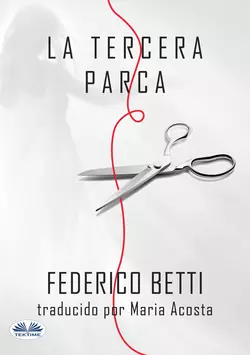 La Tercera Parca Federico Betti