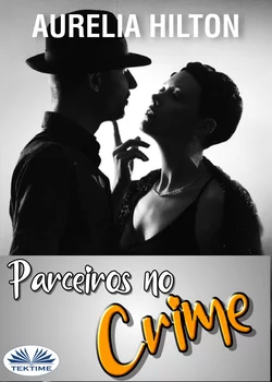 Parceiros No Crime, Aurelia Hilton