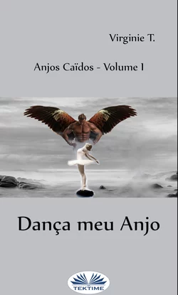 Dança Meu Anjo Virginie T.