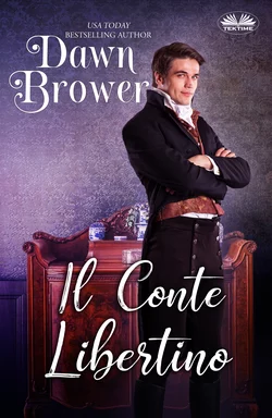 Il Conte Libertino, Dawn Brower