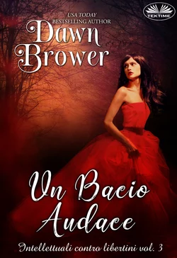 Un Bacio Audace Dawn Brower