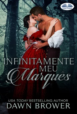 Infinitamente Meu Marquês. Dawn Brower