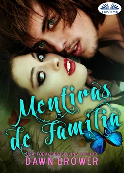 Mentiras De Familia, Dawn Brower