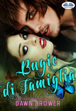 Bugie Di Famiglia, Dawn Brower