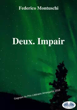 Deux. Impair, Federico Montuschi