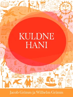 Kuldne hani, Jacob Grimm