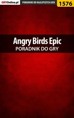 Angry Birds Epic, Jakub Bugielski