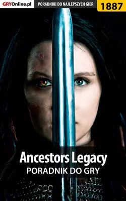 Ancestors Legacy, Grzegorz Misztal