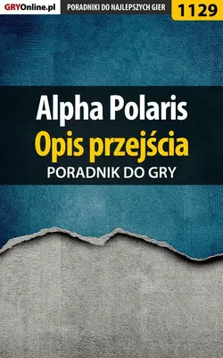 Alpha Polaris - opis przejścia Katarzyna Michałowska