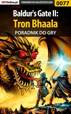 Baldur′s Gate II: Tron Bhaala Tomasz Cisłowski