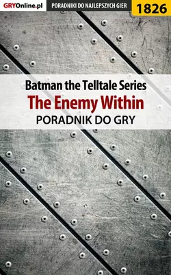 Batman: The Telltale Series - The Enemy Within, Grzegorz Misztal