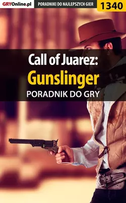 Call of Juarez: Gunslinger Marcin Baran