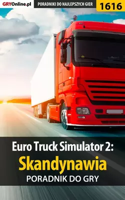 Euro Truck Simulator 2: Skandynawia Maciej Stępnikowski