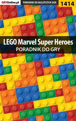 LEGO Marvel Super Heroes, Maciej Kozłowski