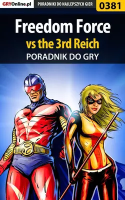 Freedom Force vs the 3rd Reich Jacek Hałas