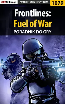 Frontlines: Fuel of War Michał Basta