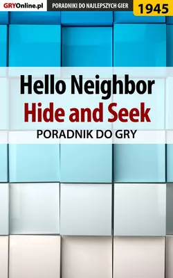 Hello Neighbor Hide and Seek, Natalia Fras