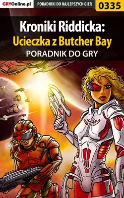 Kroniki Riddicka: Ucieczka z Butcher Bay Artur Dąbrowski