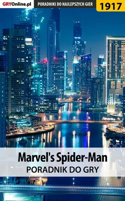 Marvel′s Spider-Man Grzegorz Misztal