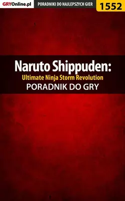 Naruto Shippuden: Ultimate Ninja Storm Revolution, Jakub Bugielski