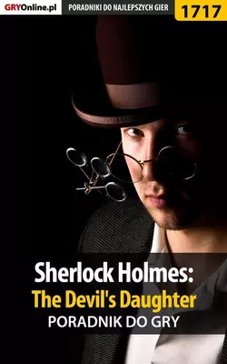 Sherlock Holmes: The Devil′s Daughter, Grzegorz Misztal