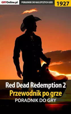 Red Dead Redemption 2 Grzegorz Misztal и Jacek Hałas