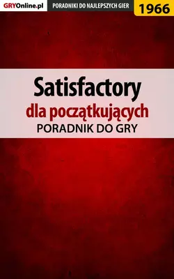 Satisfactory, Mateusz Kozik