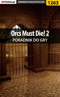 Orcs Must Die! 2, Michał Basta