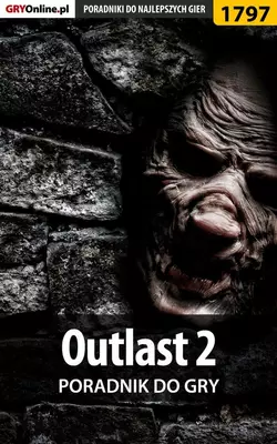 Outlast 2 Wiśniewski Łukasz