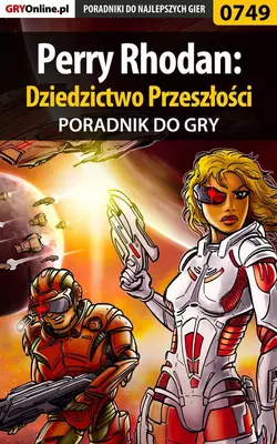 Perry Rhodan: Dziedzictwo Przeszłości Jacek Hałas