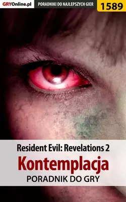 Resident Evil: Revelations 2 - Kolonia Karna Norbert Jędrychowski