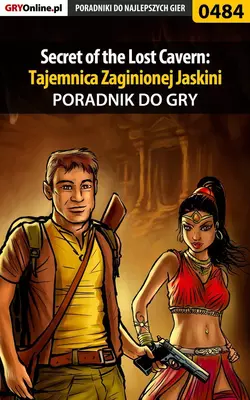 Secret of the Lost Cavern: Tajemnica Zaginionej Jaskini Daniel Kazek