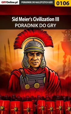 Sid Meier′s Civilization III Borys Zajączkowski