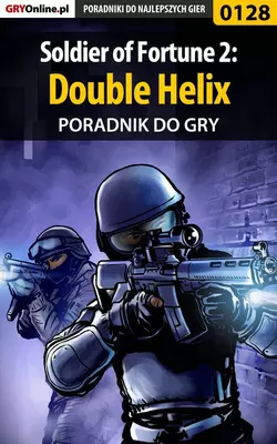 Soldier of Fortune 2: Double Helix Piotr Deja