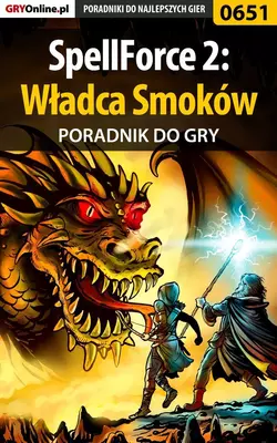 SpellForce 2: Władca Smoków Marcin Jaskólski