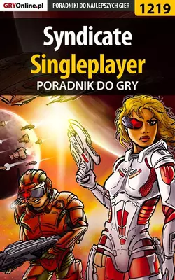 Syndicate - singleplayer Piotr Kulka