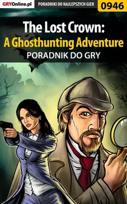 The Lost Crown: A Ghosthunting Adventure, Antoni Józefowicz