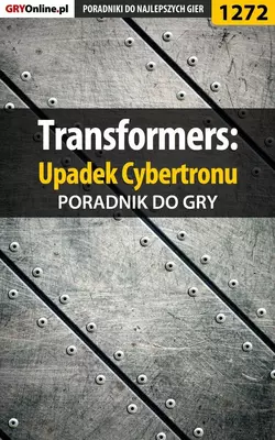 Transformers: Upadek Cybertronu Michał Basta