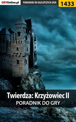 Twierdza: Krzyżowiec II Jakub Bugielski