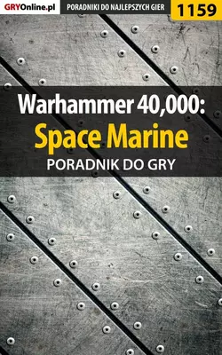 Warhammer 40,000: Space Marine, Michał Chwistek