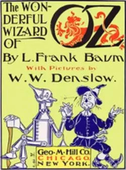 The Wonderful Wizard of Oz, L. Frank Baum