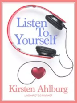 Listen to Yourself, Kirsten Ahlburg