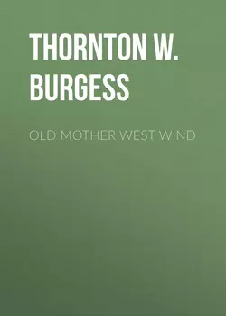 Old Mother West Wind, Thornton W. Burgess