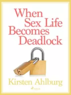 When Sex Life Becomes Deadlock, Kirsten Ahlburg