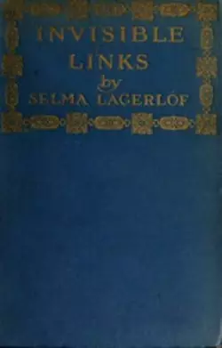 Invisible links, Selma Lagerlöf