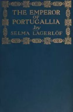 The Emperor of Portugallia, Selma Lagerlöf