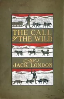 The Call of the Wild, Джек Лондон