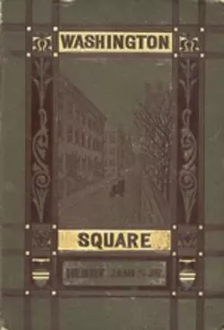 Washington Square, Генри Джеймс