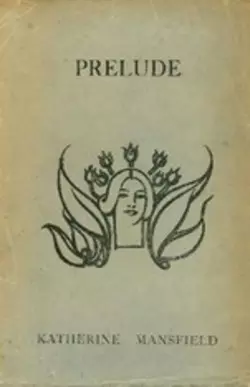 Prelude, Katherine Mansfield